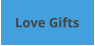 Love Gifts